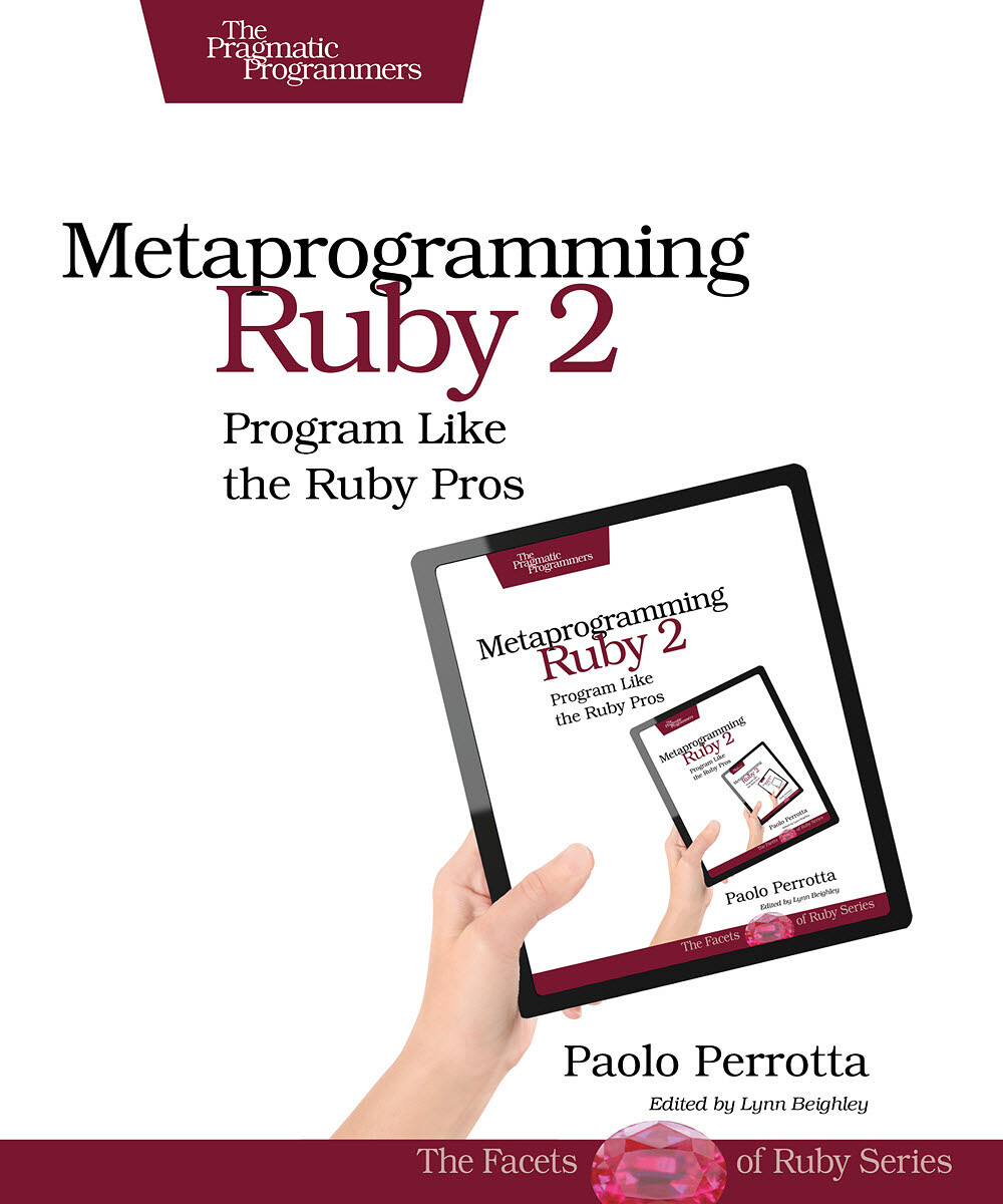 Metaprogramming Ruby 2 Book Portal | Devtalk