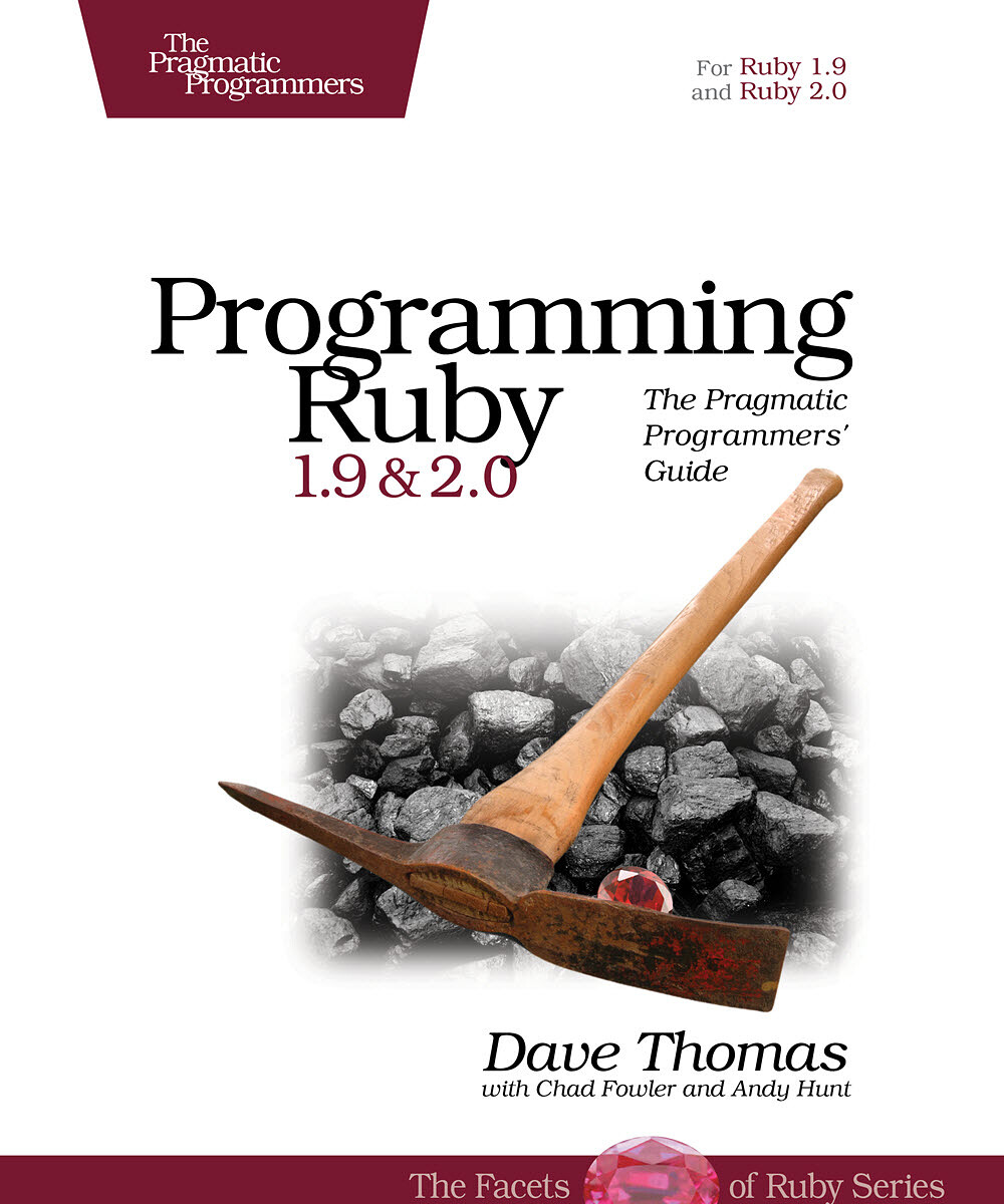 Programming Ruby 1.9 & 2.0 (4th edition) Book Portal | Devtalk