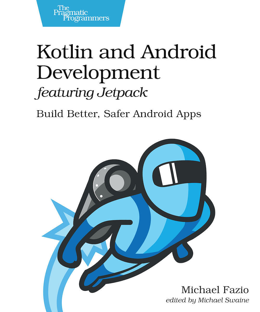 Kotlin and Android Development featuring Jetpack Book Portal | Devtalk