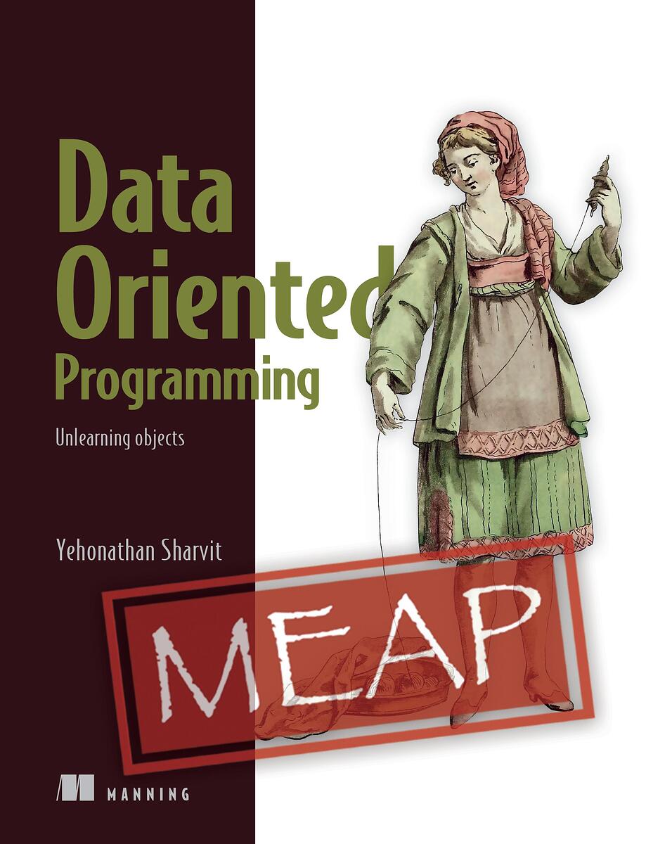 Data-Oriented Programming (Manning) - Backend Learning Resources - Devtalk