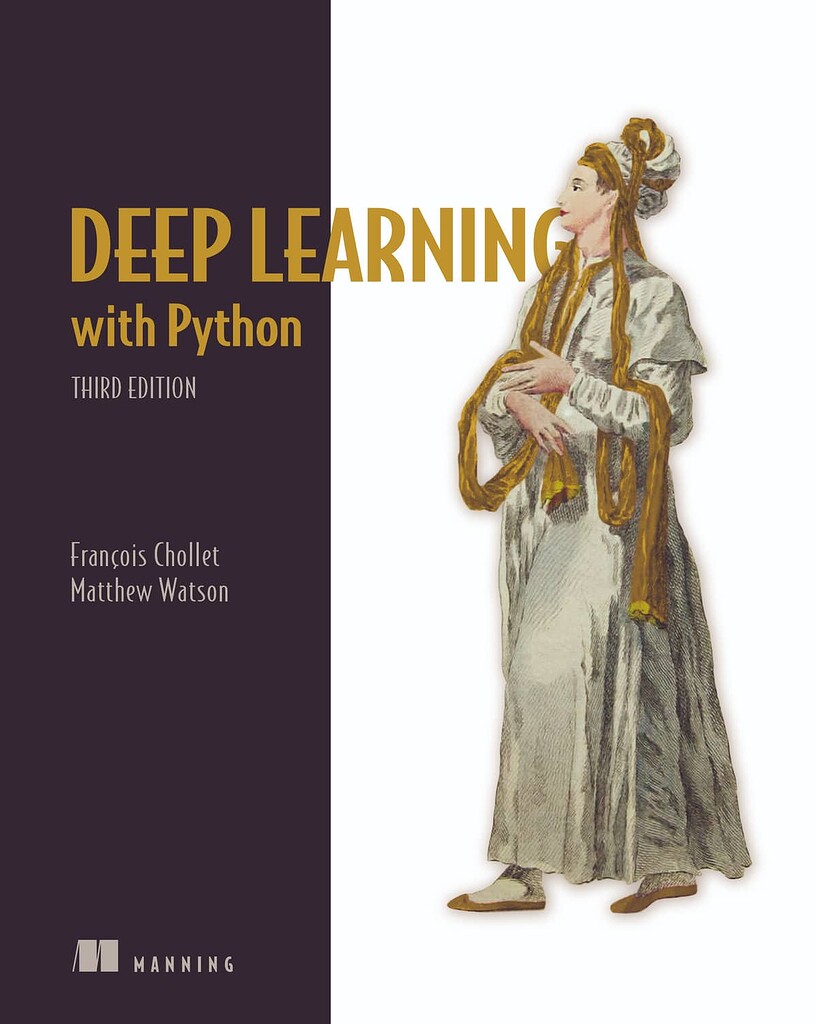 Deep Learning with Python, Third Edition (Manning) - AI Learning ...