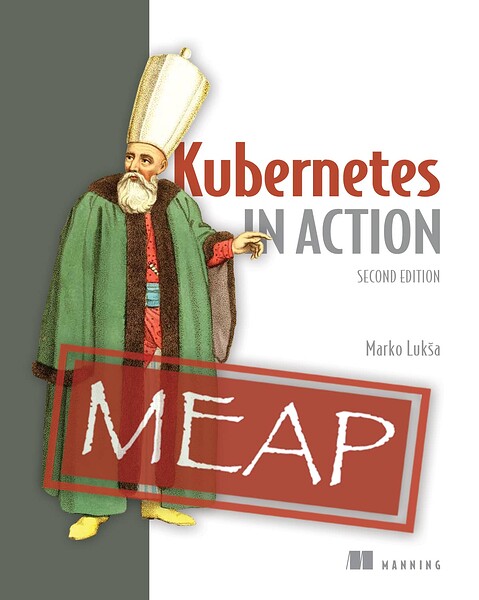 Luksa-Kubernetes-2ed-MEAP-HI