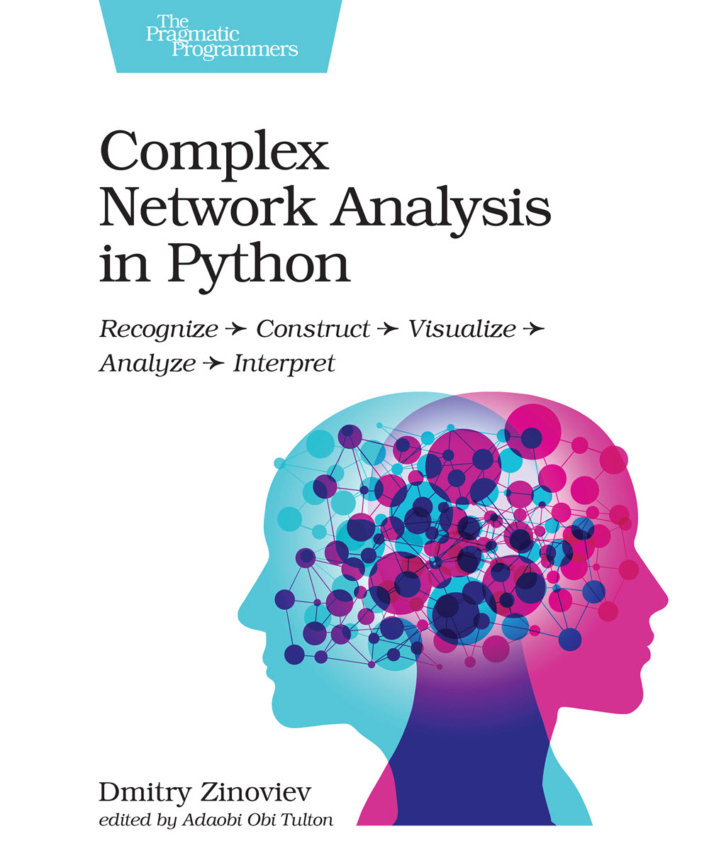 Complex Network Analysis in Python (PragProg)