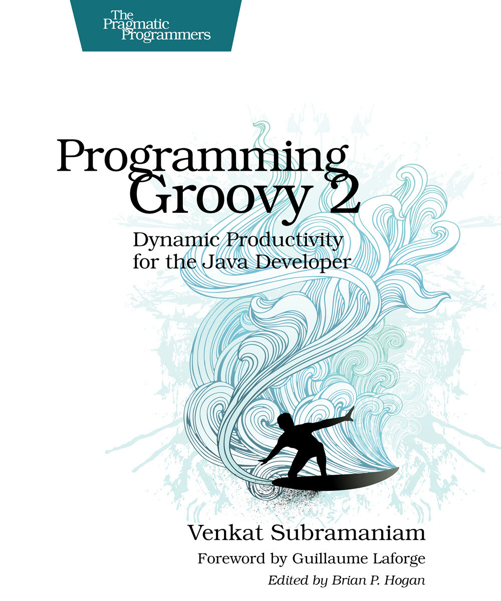 Programming Groovy 2 (PragProg)