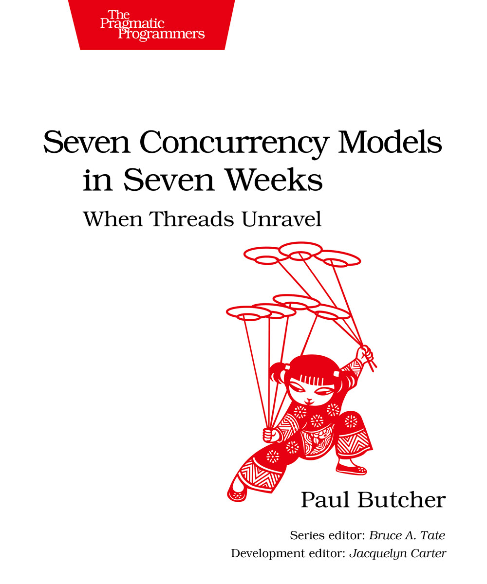 Seven Concurrency Models in Seven Weeks (PragProg)