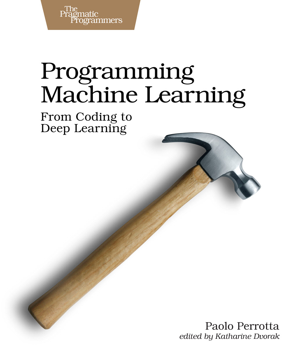 Programming Machine Learning (PragProg)