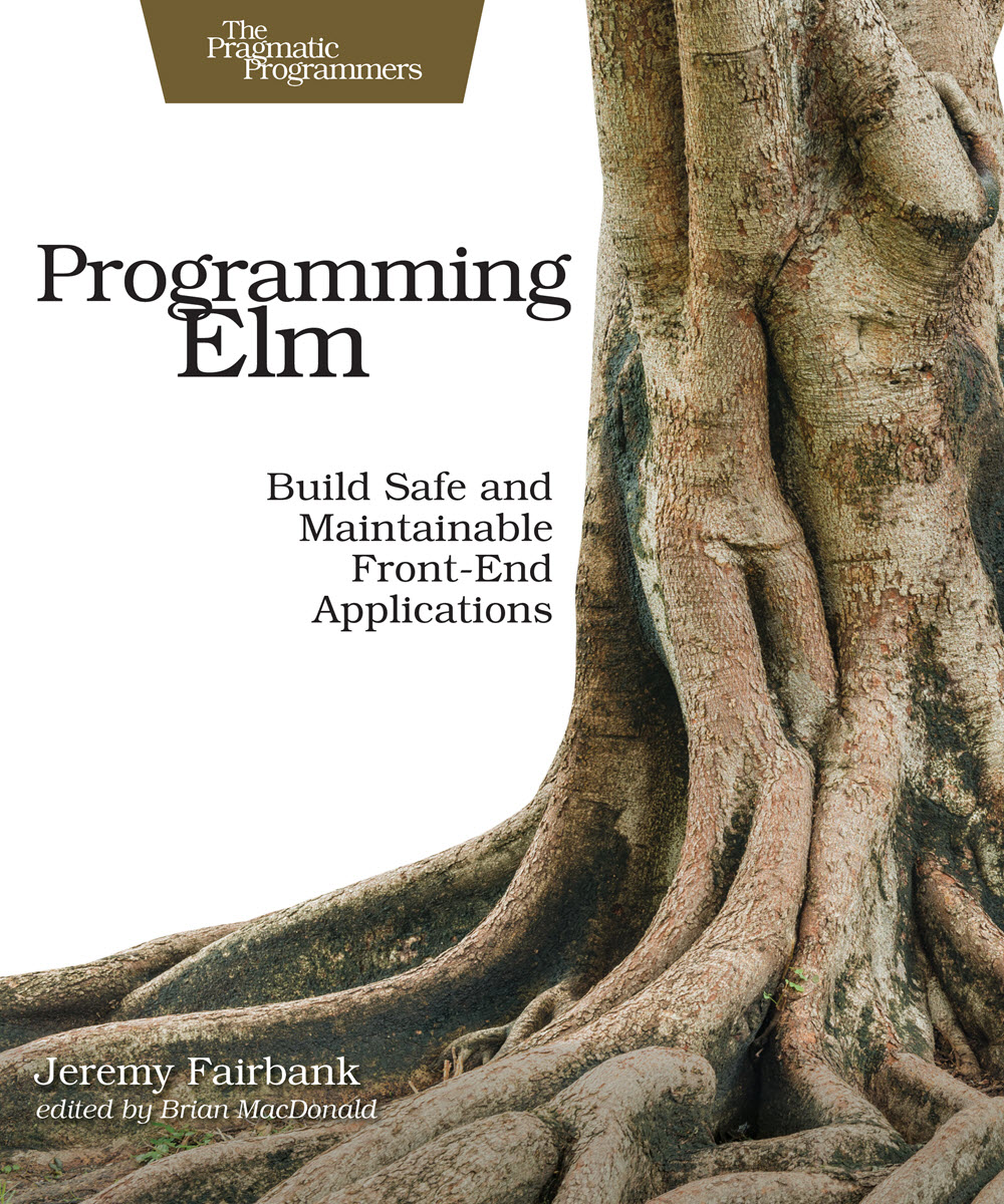 Programming Elm (PragProg)