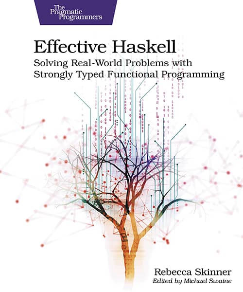 Effective Haskell (PragProg)