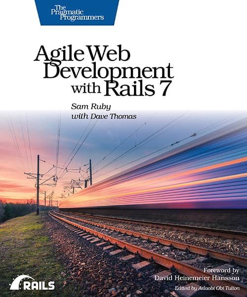 Agile Web Development with Rails 7 (PragProg)